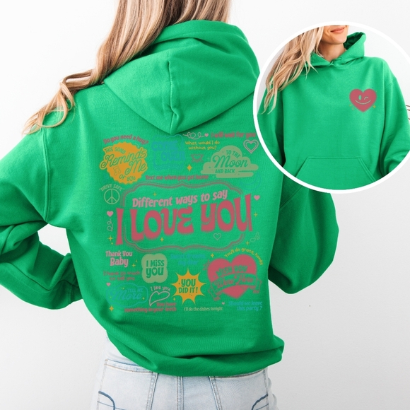 Different Ways To Say I Love You Graphic Hoodie Sweatshirt - Picture 13 of 16